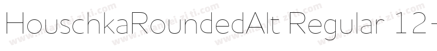 HouschkaRoundedAlt Regular 12字体转换